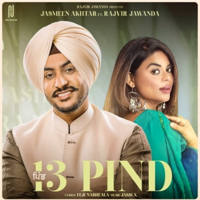 13 Pind Rajvir Jawanda, Jasmeen Akhtar song