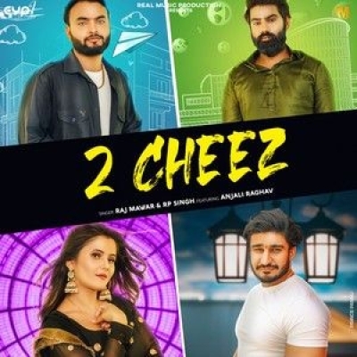 2 Cheez Raj Mawar song