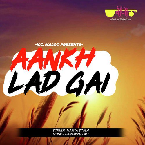 Aankh Lad Gai Mamta Singh song