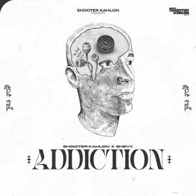 Addiction Shooter Kahlon song