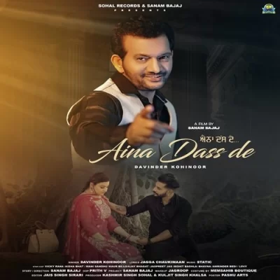 Aina Dass De Davinder Kohinoor song