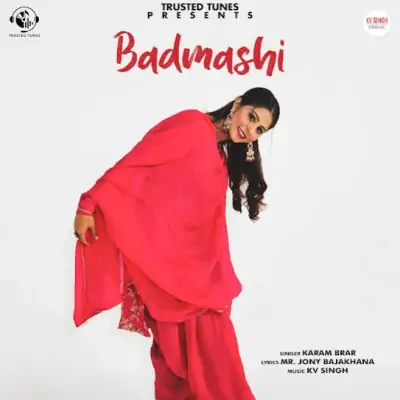 Badmashi Karam Brar song