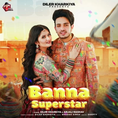 Banna Superstar Diler Kharkiya song