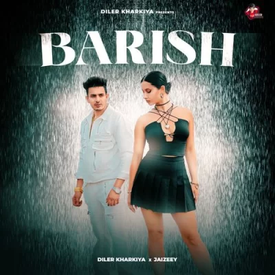 Barish Diler Kharkiya song