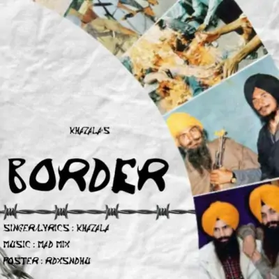 Border Khazala song