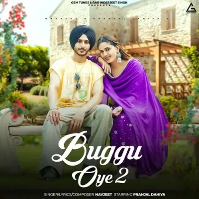 Buggu Oye 2 Navjeet song