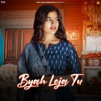 Byah Leja Tu Upasna Gahlot song