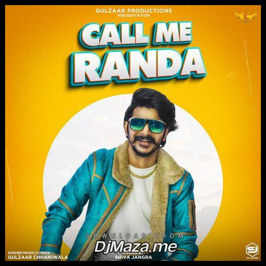 Call Me Randa Gulzaar Chhaniwala song