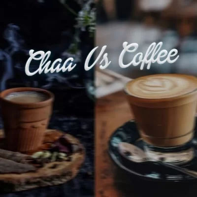 Chaa vs Coffee SIDAK song