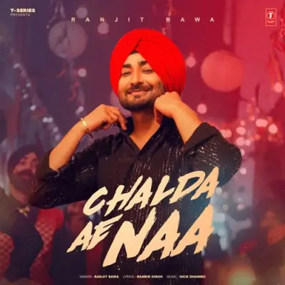 Chalda Ae Naa Ranjit Bawa song