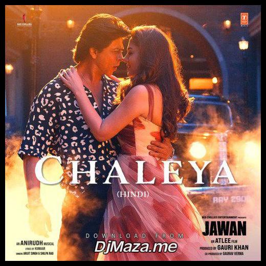 Chaleya Arijit Singh, Shilpa Rao song