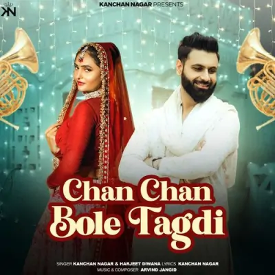 Chan Chan Bole Tagdi Kanchan Nagar, Harjeet Diwana song