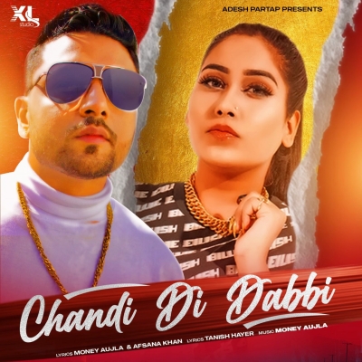 Chandi Di Dabbi Money Aujla, Afsana Khan song