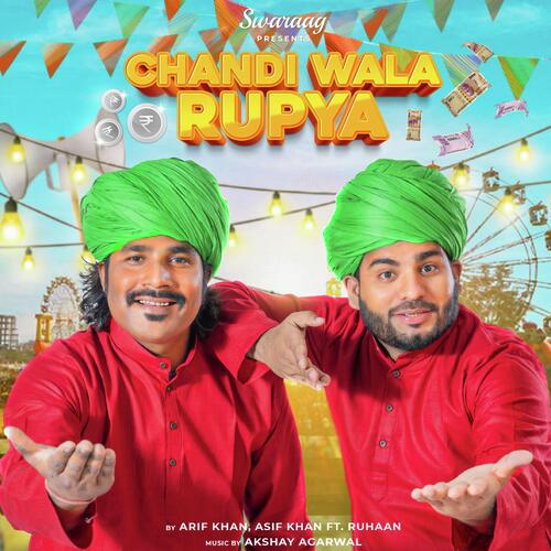 Chandi Wala Rupya Swaraag song