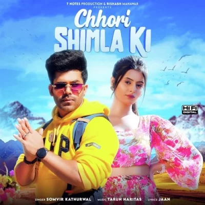 Chhori Shimla Ki Somvir Kathurwal song
