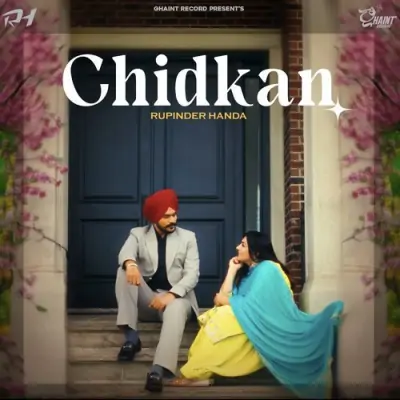 CHIDKAN Rupinder Handa song