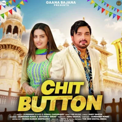 Chit Button Surender Romio, Komal Choudhary song