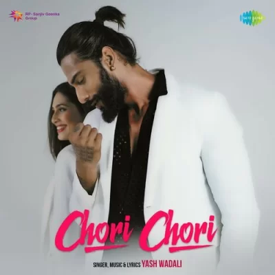 Chori Chori Yash Wadali song