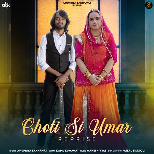 Choti Si Umar (Reprise) Anupriya lakhawat song