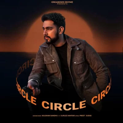 Circle Kulshan Sandhu, Gurlez Akhtar song