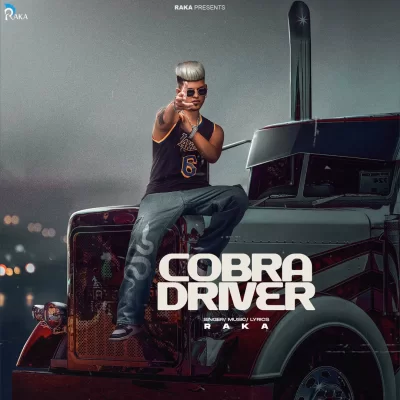 Cobra Driver Raka song