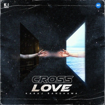 Cross Love Karaj Randhawa song