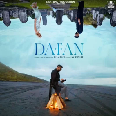 Dafan Dhaliwal song