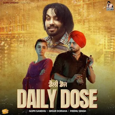 Daily Dose Gopii Sandhu, Simar Dorraha song