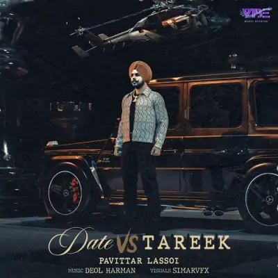 Date Vs Tareek Pavitar Lassoi song