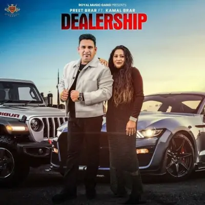 Dealership Preet Brar, Kamal Brar song