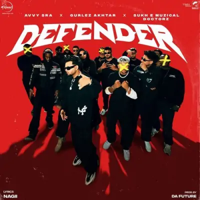 Defender Avvy Sra, Sukh E Muzical Doctorz, Gurlej Akhtar song