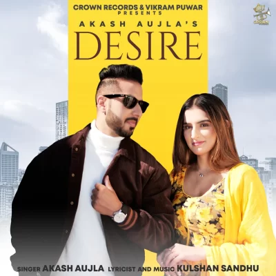 Desire Akash Aujla, Gurlez Akhtar song