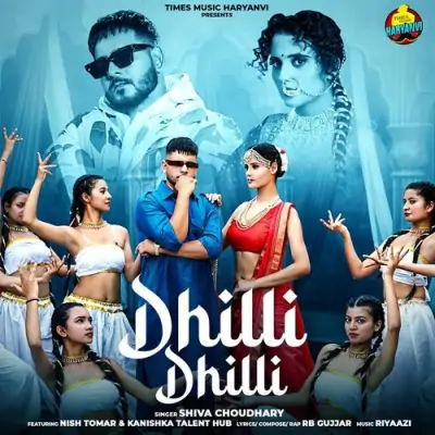 Dhilli Dhilli Shiva Choudhary song