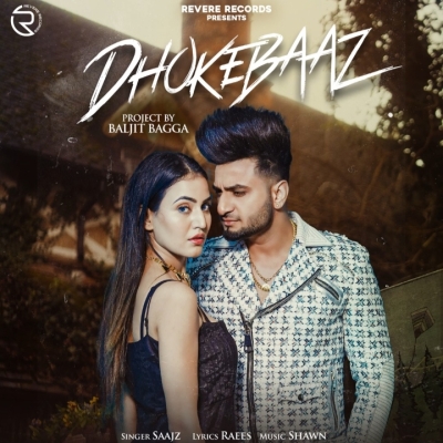 Dhokebaaz Saajz song