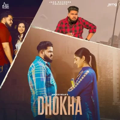 Dhokha Major Brar song