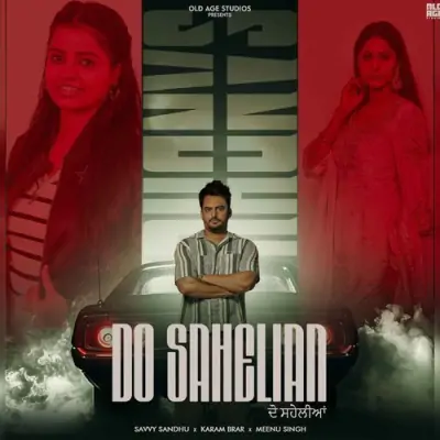 Do Sahelian Savvy Sandhu song