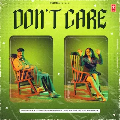 Dont Care Jot Dhindsa song