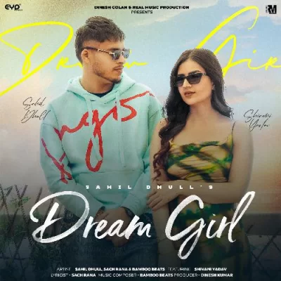 Dream Girl Sahil Dhull song