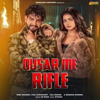 Dusar Me Rifle Raj Mawer, Manisha Sharma song