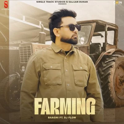 Farming Baaghi song