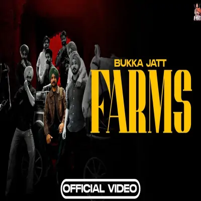 Farms Bukka Jatt song