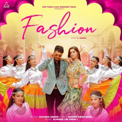 Fashion Ruchika Jangid song