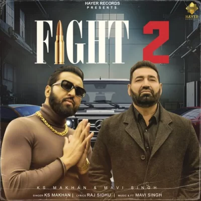 FIGHT 2 KS Makhan song