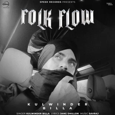 Folk Flow Kulwinder Billa song