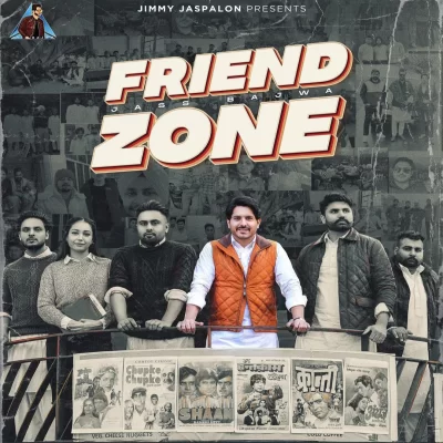Friend Zone Jass Bajwa song