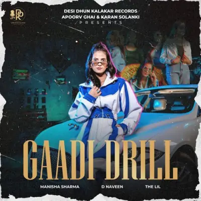 Gaadi Drill Manisha Sharma song