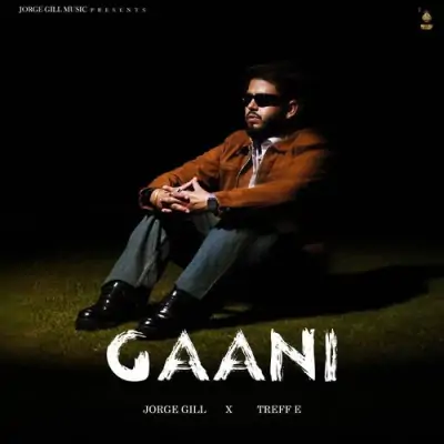 Gaani Jorge Gill song