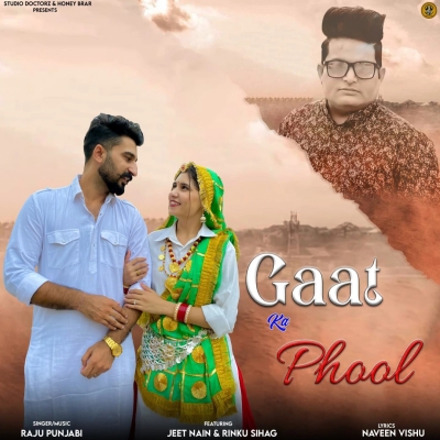 Gaat Ka Phool Raju Punjabi song