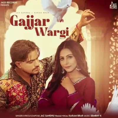 Gajjar Wargi Jaz Sandhu, Karam Brar song