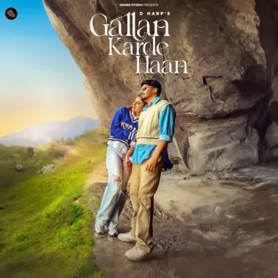 Gallan Karde Haan D Harp song